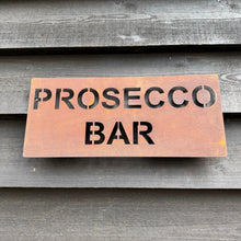 Load image into Gallery viewer, Rustic Metal Prosecco Bar Sign
