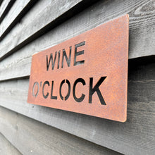 Load image into Gallery viewer, Rustic Metal WINE O’CLOCK Sign
