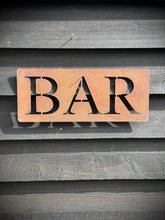 Load image into Gallery viewer, RUSTY BAR GARDEN  DECORATION ,  Home Sign , Garden Ornament , Wall feature , garden decoration, rusted metal , garden sign ,
