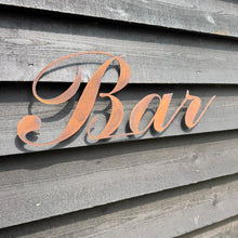 Load image into Gallery viewer, Rusty Metal Bar Sign for Home &amp; Garden
