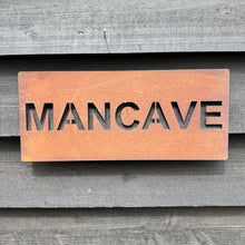 Load image into Gallery viewer, Rustic Metal Mancave Sign
