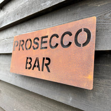 Load image into Gallery viewer, Rustic Metal Prosecco Bar Sign
