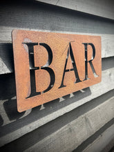 Load image into Gallery viewer, RUSTY BAR GARDEN  DECORATION ,  Home Sign , Garden Ornament , Wall feature , garden decoration, rusted metal , garden sign ,
