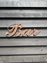 Load image into Gallery viewer, Rusty Metal Bar Sign for Home &amp; Garden
