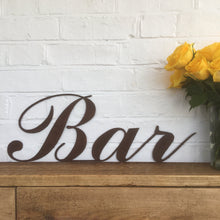 Load image into Gallery viewer, Rusty Metal Bar Sign for Home &amp; Garden
