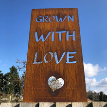 Load image into Gallery viewer, Rusty Metal Grown With Love Garden Sign
